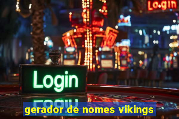 gerador de nomes vikings